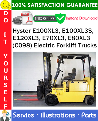 Hyster E100XL3, E100XL3S, E120XL3, E70XL3, E80XL3 (C098) Electric Forklift Trucks Parts Manual