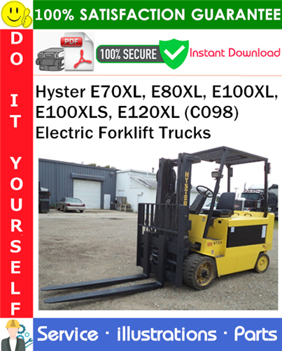 Hyster E70XL, E80XL, E100XL, E100XLS, E120XL (C098) Electric Forklift Trucks Parts Manual