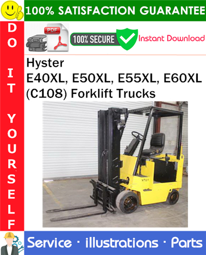 Hyster E40XL, E50XL, E55XL, E60XL (C108) Forklift Trucks Parts Manual