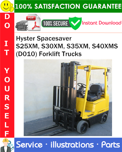 Hyster Spacesaver S25XM, S30XM, S35XM, S40XMS (D010) Forklift Trucks Parts Manual
