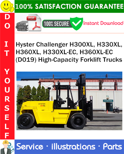 Hyster Challenger H300XL, H330XL, H360XL, H330XL-EC, H360XL-EC (D019) High-Capacity Forklift Trucks Parts Manual