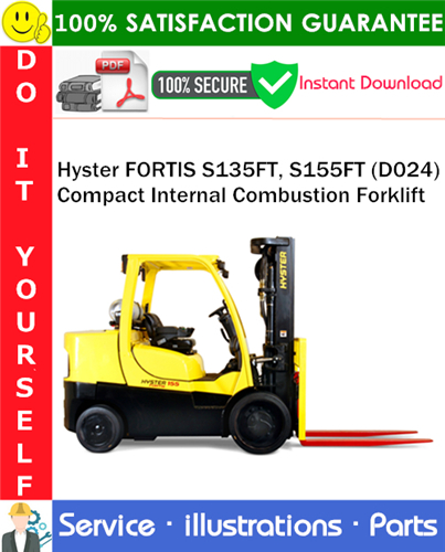 Hyster FORTIS S135FT, S155FT (D024) Compact Internal Combustion Forklift Parts Manual