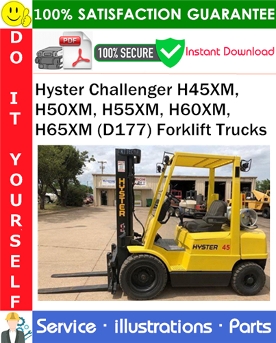 Hyster Challenger H45XM, H50XM, H55XM, H60XM, H65XM (D177) Forklift Trucks Parts Manual