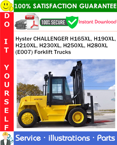Hyster CHALLENGER H165XL, H190XL, H210XL, H230XL, H250XL, H280XL (E007) Forklift Trucks Parts Manual