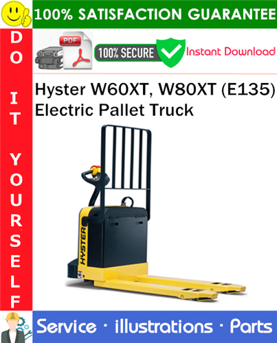 Hyster W60XT, W80XT (E135) Electric Pallet Truck Parts Manual