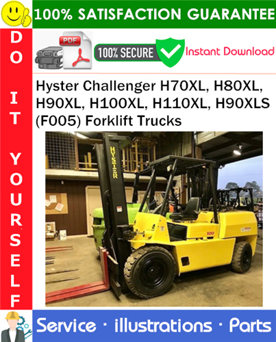 Hyster Challenger H70XL, H80XL, H90XL, H100XL, H110XL, H90XLS (F005) Forklift Trucks Parts Manual