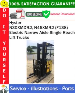 Hyster N30XMDR2, N45XMR2 (F138) Electric Narrow Aisle Single Reach Lift Trucks Parts Manual