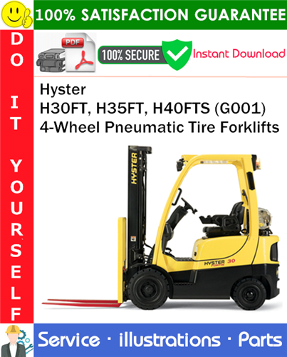 Hyster H30FT, H35FT, H40FTS (G001) 4-Wheel Pneumatic Tire Forklifts Parts Manual