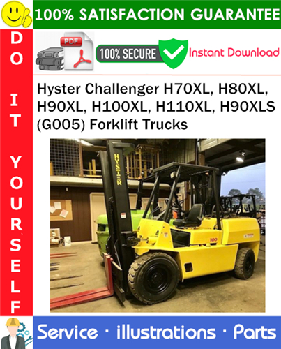 Hyster Challenger H70XL, H80XL, H90XL, H100XL, H110XL, H90XLS (G005) Forklift Trucks Parts Manual