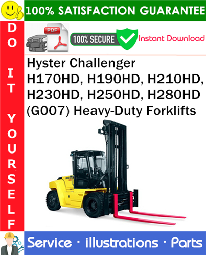 Hyster Challenger H170HD, H190HD, H210HD, H230HD, H250HD, H280HD (G007) Heavy-Duty Forklifts Parts Manual
