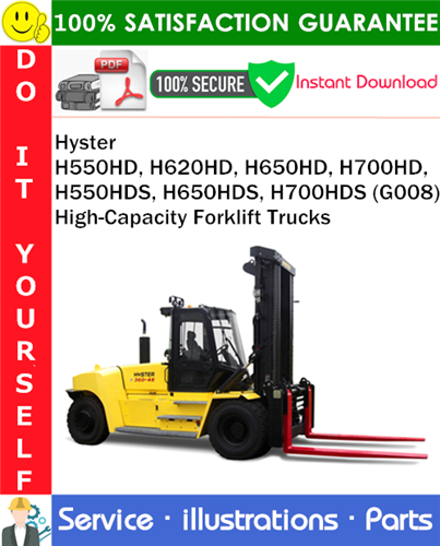 Hyster H550HD, H620HD, H650HD, H700HD, H550HDS, H650HDS, H700HDS (G008) High-Capacity Forklift Trucks