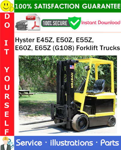 Hyster E45Z, E50Z, E55Z, E60Z, E65Z (G108) Forklift Trucks Parts Manual