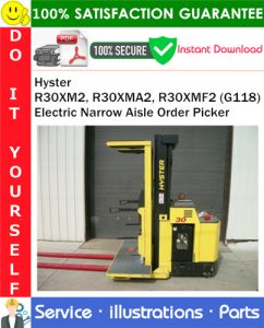 Hyster R30XM2, R30XMA2, R30XMF2 (G118) Electric Narrow Aisle Order Picker Parts Manual