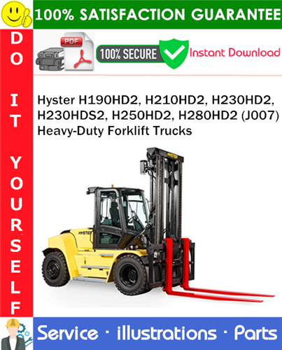 Hyster H190HD2, H210HD2, H230HD2, H230HDS2, H250HD2, H280HD2 (J007) Heavy-Duty Forklift Trucks Parts Manual