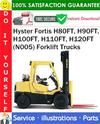Hyster Fortis H80FT, H90FT, H100FT, H110FT, H120FT (N005) Forklift Trucks Parts Manual