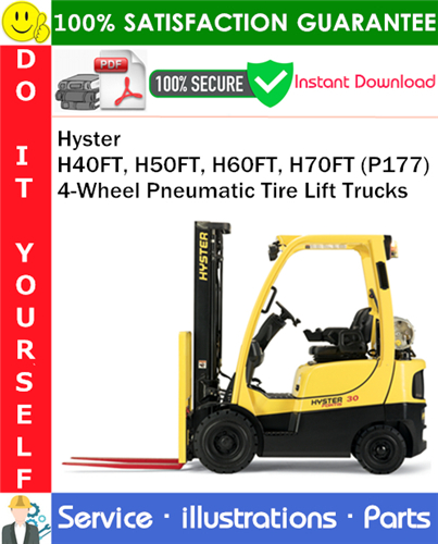 Hyster H40FT, H50FT, H60FT, H70FT (P177) 4-Wheel Pneumatic Tire Lift Trucks Parts Manual