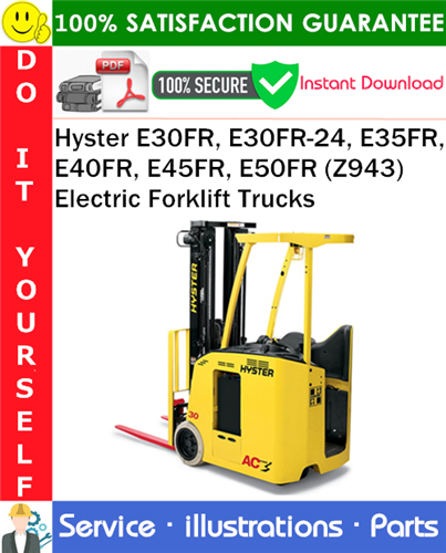 Hyster E30FR, E30FR-24, E35FR, E40FR, E45FR, E50FR (Z943) Electric Forklift Trucks Parts Manual