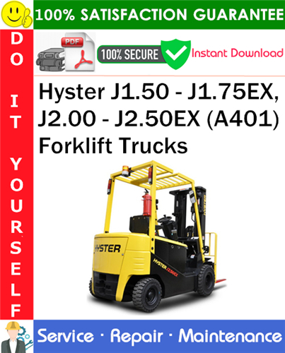 Hyster J1.50 - J1.75EX, J2.00 - J2.50EX (A401) Forklift Trucks Service Repair Manual