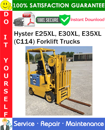 Hyster E25XL, E30XL, E35XL (C114) Forklift Trucks Service Repair Manual