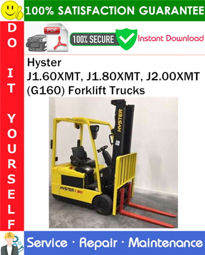 Hyster J1.60XMT, J1.80XMT, J2.00XMT (G160) Forklift Trucks Service Repair Manual