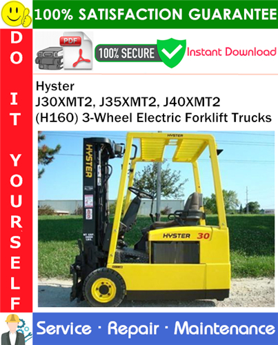 Hyster J30XMT2, J35XMT2, J40XMT2 (H160) 3-Wheel Electric Forklift Trucks