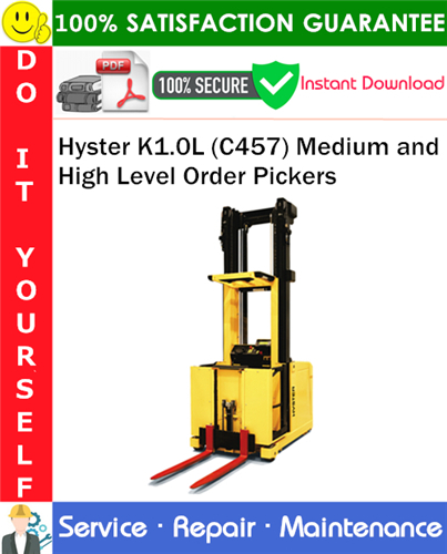 Hyster K1.0L (C457) Medium and High Level Order Pickers Service Repair Manual