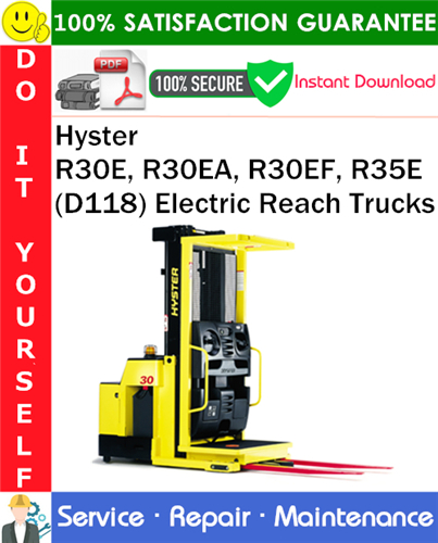 Hyster R30E, R30EA, R30EF, R35E (D118) Electric Reach Trucks Service Repair Manual
