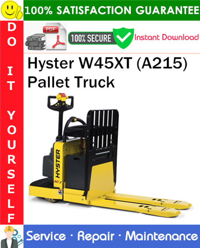 Hyster W45XT (A215) Pallet Truck Service Repair Manual