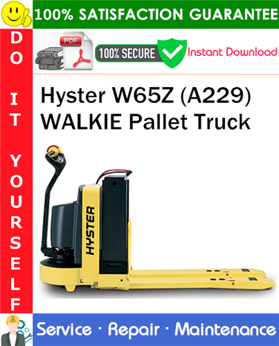 Hyster W65Z (A229) WALKIE Pallet Truck Service Repair Manual