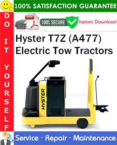 Hyster T7Z (A477) Electric Tow Tractors Service Repair Manual