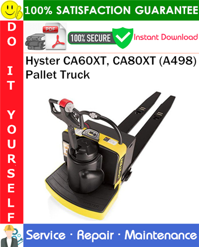 Hyster CA60XT, CA80XT (A498) Pallet Truck Service Repair Manual