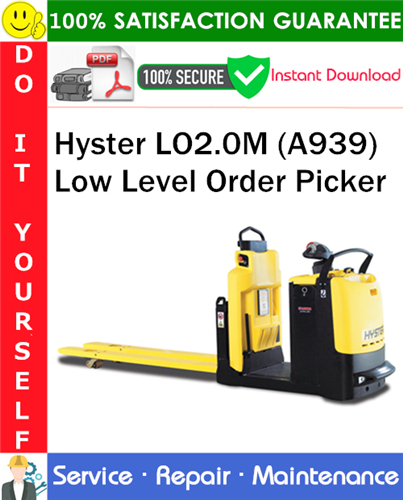 Hyster LO2.0M (A939) Low Level Order Picker Service Repair Manual