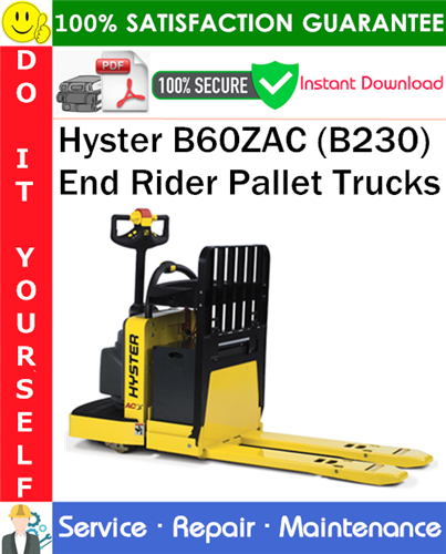 Hyster B60ZAC (B230) End Rider Pallet Trucks Service Repair Manual