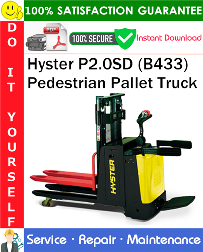 Hyster P2.0SD (B433) Pedestrian Pallet Truck Service Repair Manual