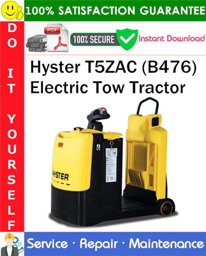 Hyster T5ZAC (B476) Electric Tow Tractor Service Repair Manual