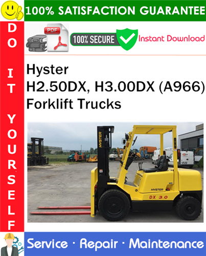 Hyster H2.50DX, H3.00DX (A966) Forklift Trucks Service Repair Manual