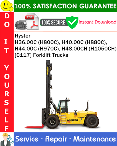 Hyster H36.00C (H800C), H40.00C (H880C), H44.00C (H970C), H48.00CH (H1050CH) [C117] Forklift Trucks