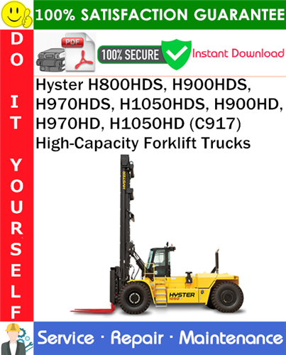Hyster H800HDS, H900HDS, H970HDS, H1050HDS, H900HD, H970HD, H1050HD (C917) High-Capacity Forklift Trucks