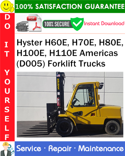 Hyster H60E H70E H80E H100E H110E Americas (D005) Forklift Trucks Service Repair Manual