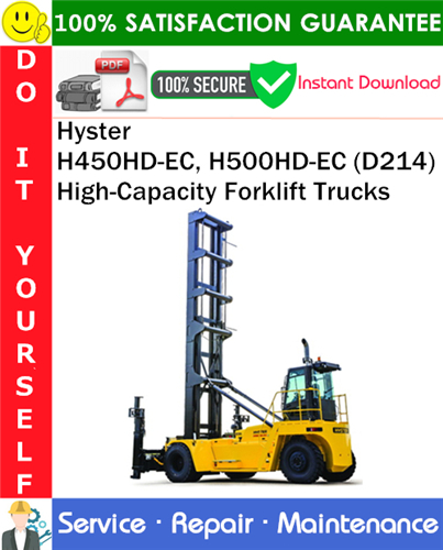 Hyster H450HD-EC, H500HD-EC (D214) High-Capacity Forklift Trucks Service Repair Manual