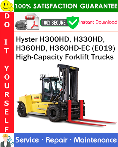 Hyster H300HD, H330HD, H360HD, H360HD-EC (E019) High-Capacity Forklift Trucks Service Repair Manual