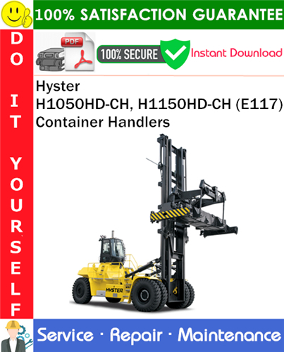 Hyster H1050HD-CH, H1150HD-CH (E117) Container Handlers Service Repair Manual