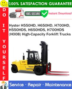 Hyster H550HD, H650HD, H700HD, H550HDS, H650HDS, H700HDS (H008) High-Capacity Forklift Trucks