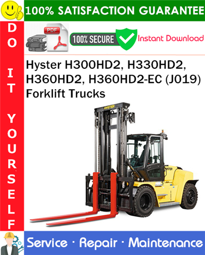 Hyster H300HD2, H330HD2, H360HD2, H360HD2-EC (J019) Forklift Trucks Service Repair Manual