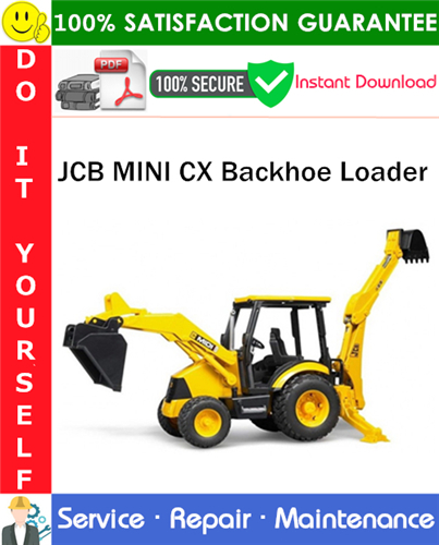 JCB MINI CX Backhoe Loader Service Repair Manual
