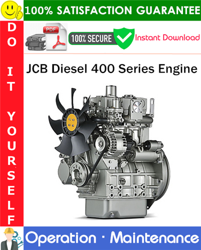 JCB Diesel 400 Series Engine Operation & Maintenance Manual