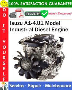 Isuzu A1-4JJ1 Model Industrial Diesel Engine Service Repair Manual