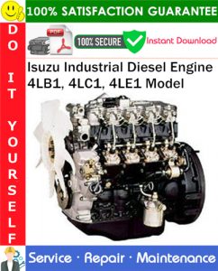 Isuzu Industrial Diesel Engine 4LB1, 4LC1, 4LE1 Model Service Repair Manual