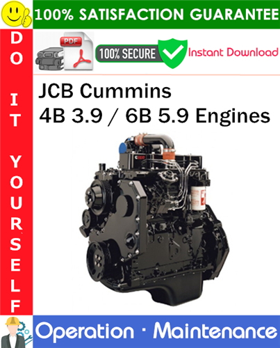 JCB Cummins 4B 3.9 / 6B 5.9 Engines Operation & Maintenance Manual
