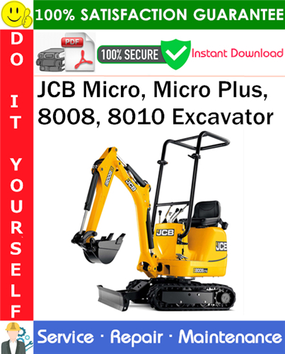 JCB Micro, Micro Plus, 8008, 8010 Excavator Service Repair Manual